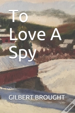 Capa do artigo To Love A Spy