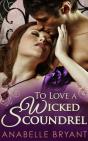 To Love A Wicked Scoundrel - Preview