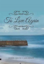 To Love Again - Preview