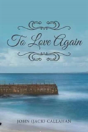 To Love Again - Preview