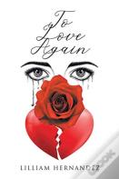 To Love Again