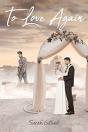 To Love Again - Preview