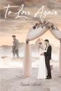 To Love Again - Preview