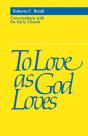 To Love As God Loves - Preview