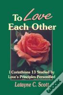To Love Each Other