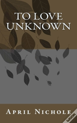 Capa do artigo To Love Unknown
