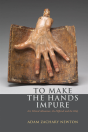 To Make The Hands Impure - Preview