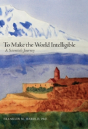 To Make The World Intelligible - Preview