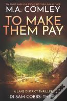 To Make Them Pay