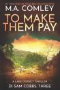 To Make Them Pay - Preview