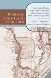 To Make This Land Our Own