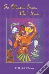 To Mardi Gras, Wit' Love...