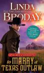 To Marry A Texas Outlaw - Preview