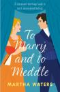 To Marry And To Meddle - Preview