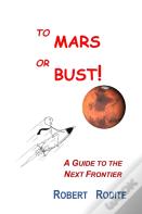 To Mars Or Bust!