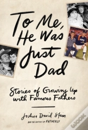 Capa do artigo To Me, He Was Just Dad