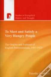 To Meet And Satisfy A Very Hungry People