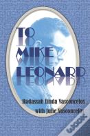 To Mike Leonard