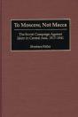 To Moscow, Not Mecca - Preview