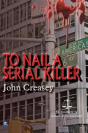 To Nail A Serial Killer - Preview