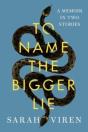 To Name The Bigger Lie - Preview
