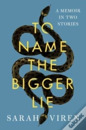 To Name The Bigger Lie
