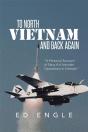 To North Vietnam And Back Again - Preview