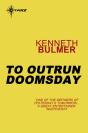 To Outrun Doomsday - Preview