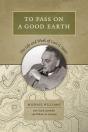To Pass On A Good Earth - Preview