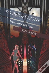 To Persephone