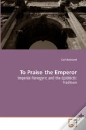 To Praise The Emperor
