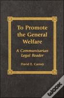 To Promote The General Welfare