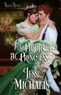 To Protect A Princess