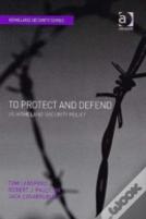 To Protect And Defend