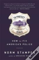 To Protect And Serve