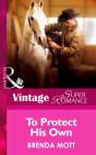 To Protect His Own - Preview