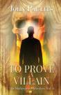 To Prove A Villain - Preview