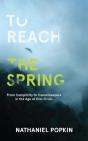 To Reach The Spring - Preview