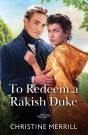 To Redeem A Rakish Duke - Preview