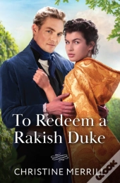 To Redeem A Rakish Duke