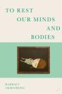 To Rest Our Minds And Bodies - Preview