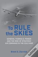 To Rule The Skies
