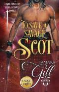 To Save A Savage Scot