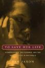 To Save Her Life - Preview