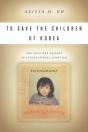 To Save The Children Of Korea - Preview