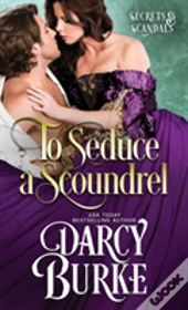 To Seduce A Scoundrel