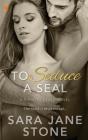 To Seduce A Seal - Preview