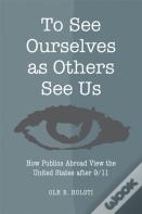 To See Ourselves As Others See Us