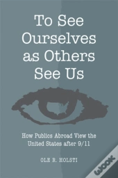 To See Ourselves As Others See Us