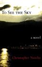 To See The Sky - Preview